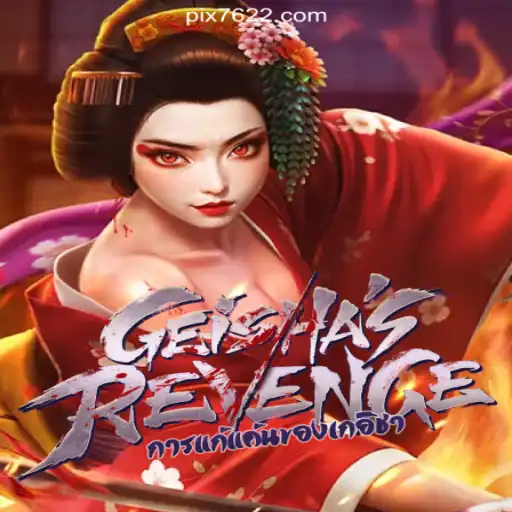 GeishasRevenge: Experience the Thrill on 7622.COM Platform