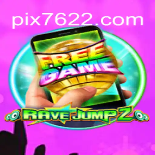 Exploring RaveJump2M: The Thrilling World of Official Slots at 7622.COM Platform Brasil
