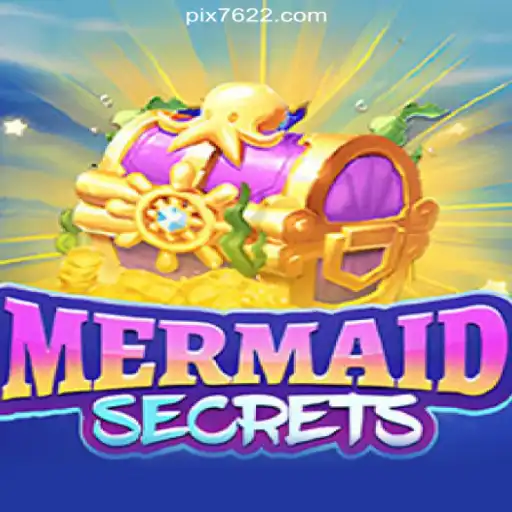 Dive Into Adventure with MermaidSecrets on 7622.COM Platform-Oficial Slots Brasil #1