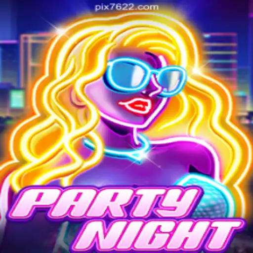 PartyNight: The Ultimate Gaming Experience on 7622.COM Platform-Oficial Slots Brasil #1